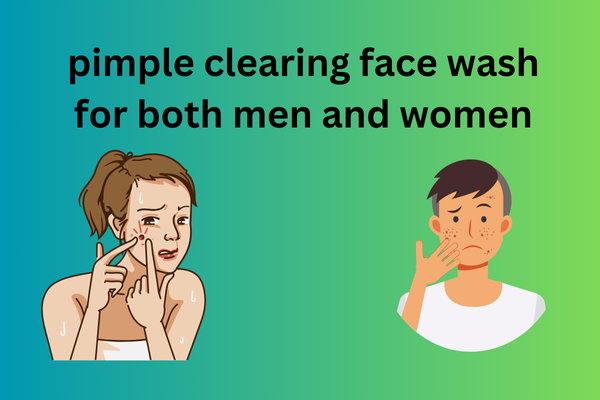 Say Goodbye to Acne with the Ultimate Pimple Clear Face Wash