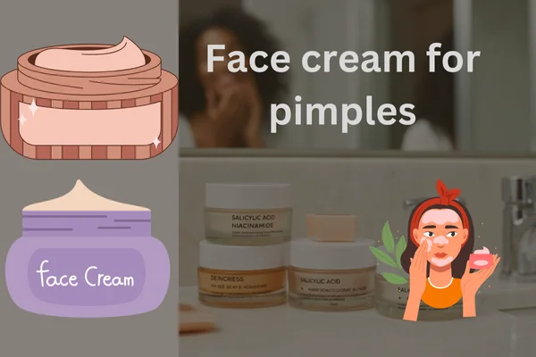 Face Cream for Pimples: The Ultimate Guide to Clearer Skin 