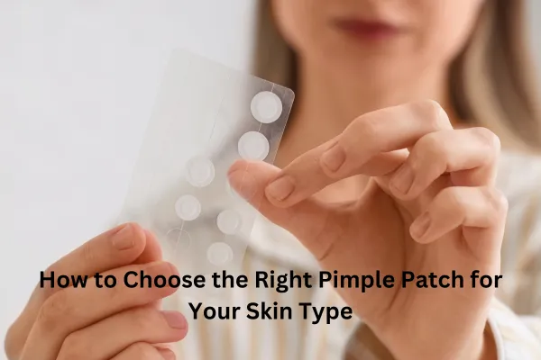 Pimple Patch: Your Go-To Solution for Clear and Radiant Skin