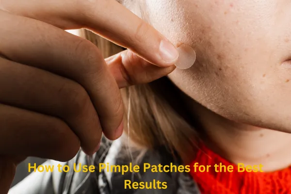 Pimple Patch: Your Go-To Solution for Clear and Radiant Skin