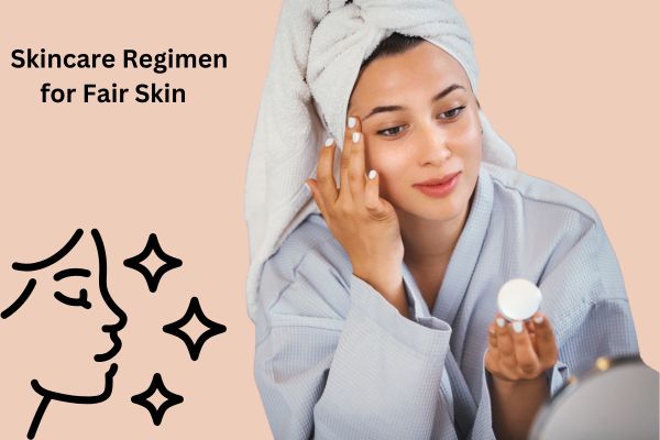 How to Get Fair Skin: A Comprehensive Guide to Brighter, Healthier Skin