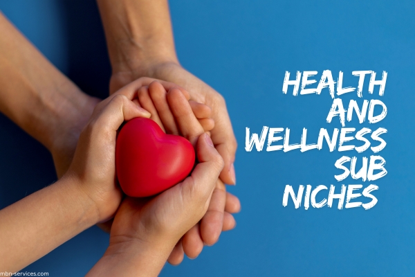 14 Health and Wellness Sub Niches