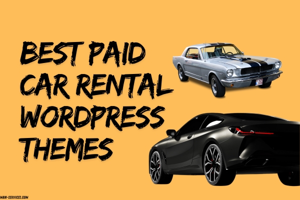 Best Free+Paid Car Rental WordPress Themes Designed and Developed Only for Car Rental Websites