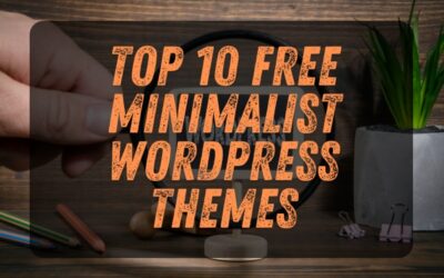 Top 10 free Minimalist WordPress Themes