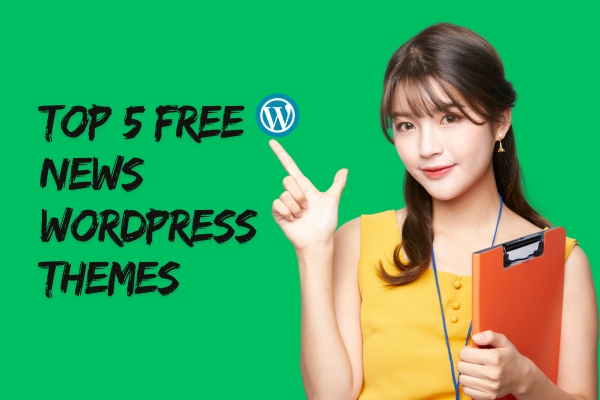 Top 5 Best Free and Paid News WordPress Themes